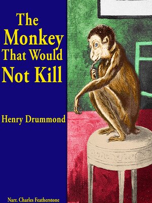 cover image of The Monkey That Would Not Kill